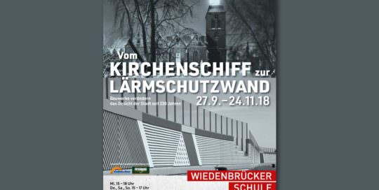 Plakat Ausstellung Vom Kirchenschiff zur Lärmschutwand